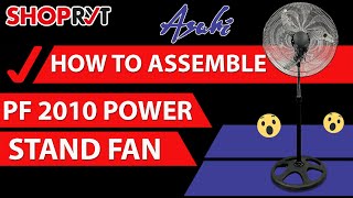 HOW TO ASSEMBLE ASAHI - PF 2010 POWER STAND FAN