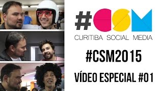 Irmão Piologo e Tavião - Curitiba Social Media 2015 #CSM - Vídeos Especiais #01 - Saca só Isso