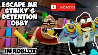 I ESCAPED FROM MR STINKY'S DETENTION OBBY || ROBLOX || FIREBOYZZ GAMEPLAY||