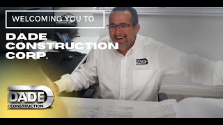 Dade Construction 2019 Intro Video