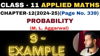 9 Example solution l Chapter 12 l PROBABILITY l Class 11th Applied Maths l M L Aggarwal 2024-25