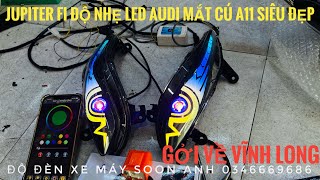 JUPITER FI LÀM LED AUDI SIÊU ĐẸP GỞI VỀ VĨNH LONG CHO KHÁCH.#jupiter_độ_led_audi_a11_siêu_đẹp