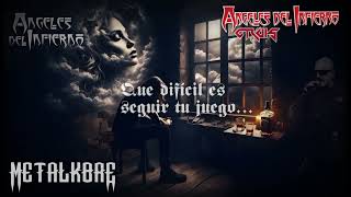 Angeles Del Infierno - Pensando En Ti ( Letra )