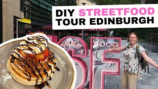 DIY Food tour in Edinburgh | Top food places you must visit on your city trip