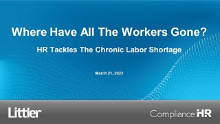 Where Have All The Workers Gone? Tackling The Chronic Labor Shortage