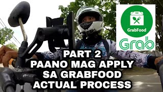 PART 2 - ACTUAL APPLICATION PROCESS GRABFOOD