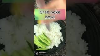 Fresh, super easy crab poke delicious bowl ever 🍚 اسهل واطيب و اشهى وعاء الأرز والكراب