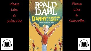 Danny the champion of the world by Roald Dahl audiobook