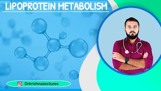 Lipoprotein Metabolism | Part-1