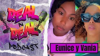 Real pa Real Podcast ku Eunice y Vania @Nilsacaps