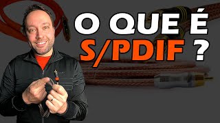 O que é S/PDIF ? Qual cabo usar? E o que é essa Impedância?