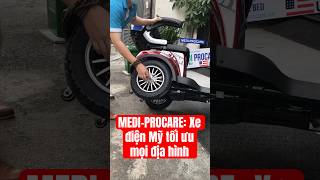 MEDI-PROCARE: Xe điện Mỹ tối ưu mọi địa hình #xe3banhdien #xedien3banh #xe3banh