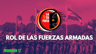 El ROL de las FUERZAS ARMADAS - #LaQuintaPata 17