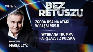 Zgoda USA na ataki w głębi Rosji | BEZ RETUSZU