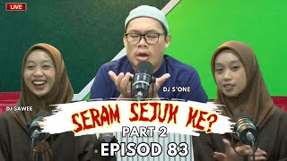 RILEKS Podcast  EPISOD 83 (SERAM SEJUK PART 2)