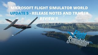 World Update 5 | Microsoft Flight Simulator 2020  Release notes and Trailer Review !! FS2020