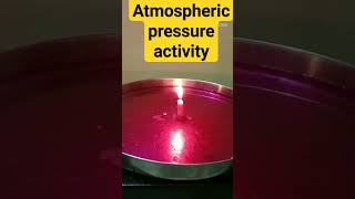 atmospheric pressure 🌀🌀activity🔥🔥#shortviral #shortvideo #@VIGYANEXPERT001🔭🔭