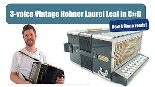 Restored 3-voice Hohner Laurel Leaf in C#D | Reels: St. Annes & Laingdon's | Accordion Doctor