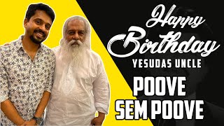 Happy Birthday Yesudas Uncle | Poove Sempoove