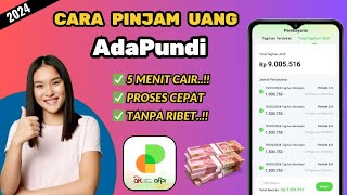 Cara Pinjam Uang Di AdaPundi 2024 | Pinjaman Online Mudah Cair!