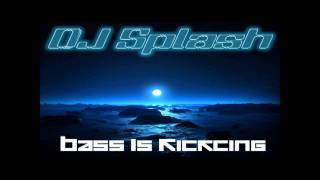 [HD] DJ Splash - Bass Is Kicking