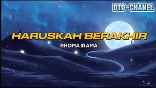 HARUSKAH BERAKHIR | RHOMA IRAMA | KALIA SISKA (DTD-CHANEL)