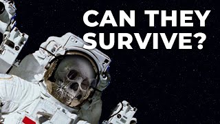 The Terrifying Secret About Space Travel: Astronauts In Peril