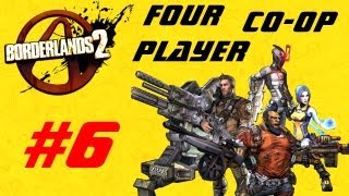 Borderlands 2 Four Player Co op Playthrough Episode 6 - PURPLE EVERYWHERE