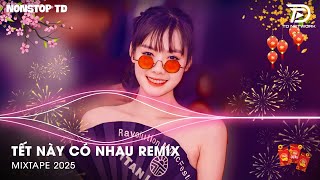 Lk Nhạc Tết 2025 Remix - Nhạc Xuân 2025 Remix Hay Nhất Hiện Nay - Chào Mừng Năm Mới Xuân Ất Tỵ 2025