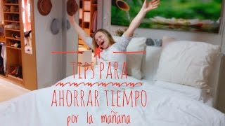 Tips para ahorrar tiempo todas las mañanas