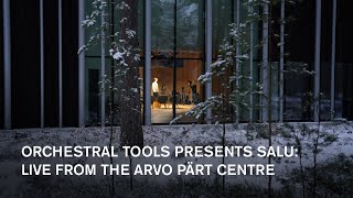 Salu launch event: Live from the Arvo Pärt Centre