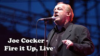 Концерт Joe Cocker :  "Fire it Up, Live"