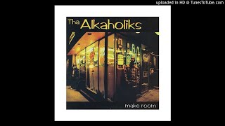 The Alkoholiks - Make Room