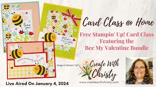 Free Stampin' Up! Card Class @ Home Live – Featuring the Bee My Valentine Bundle