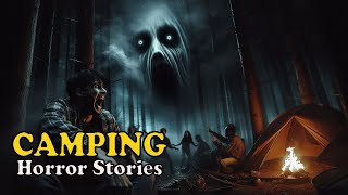 10 Terrifying Camping True Horror Stories / That Will Haunt You Forever