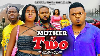 MOTHER OF TWO - KEN ERICS, PEACE ONUOHA, PITAKWA MMADUKA, FRANCA CHIKEZIE NEW NOLLYWOOD MOVIES 2024