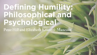 Defining Humility: Philosophical and Psychological