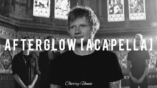 Ed Sheeran – Afterglow [Acapella] (𝒔𝒍𝒐𝒘𝒆𝒅 𝒏 𝒓𝒆𝒗𝒆𝒓𝒃)