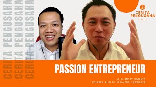 Passion Entrepreneurship - Bersama Ongky Hojanto