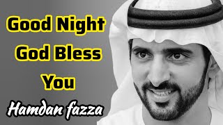 Good Night God Bless You | Fazza Prince of Dubai | Fazza Poems | Hamdan Fazza