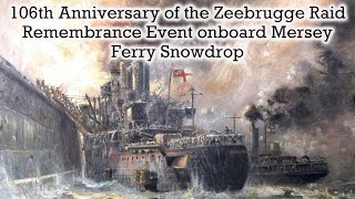 106th Anniversary of the Zeebrugge Raid Onboard a Mersey Ferry