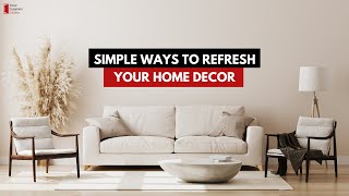 10 Simple Ways to Refresh Your Home Decor (on a Budget)