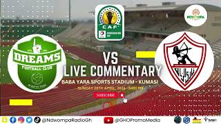 Dreams FC Faces Zamalek SC Of Egypt In The 2nd Leg Of CAF Confederations Cup Semi Finals In Kumasi