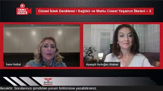 Sağlıklı ve Mutlu Cinsel Yaşamın İlkeleri 3 - Cinsel İstek Denklemi