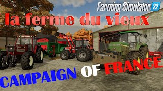 fs22  LA FERME DU VIEUX  (MAP " CAMPAIGN OF FRANCE FS22" BlackSheep Modding)