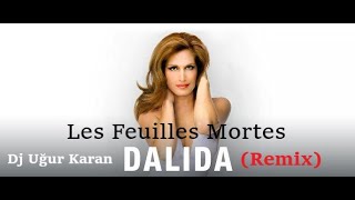 Les Feuilles Mortes (Remix) DALIDA