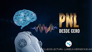 PNL desde cero - Capítulo 4