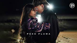 Peso Pluma - Bye