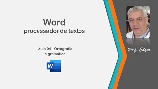 Word - ortografia e gramática - Aula 04