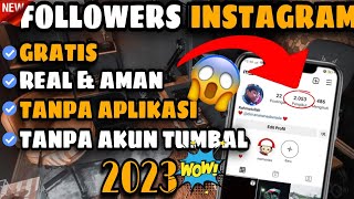 Cara Cepat Tambah Followers Instagram Real Akun Baru GRATIS Aman  Tanpa Akun Tumbal || TERBARU 2023